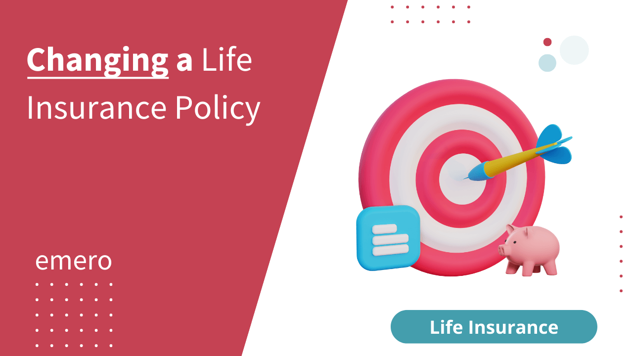 changing a life insurance policy