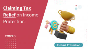 claiming tax relief on income protection